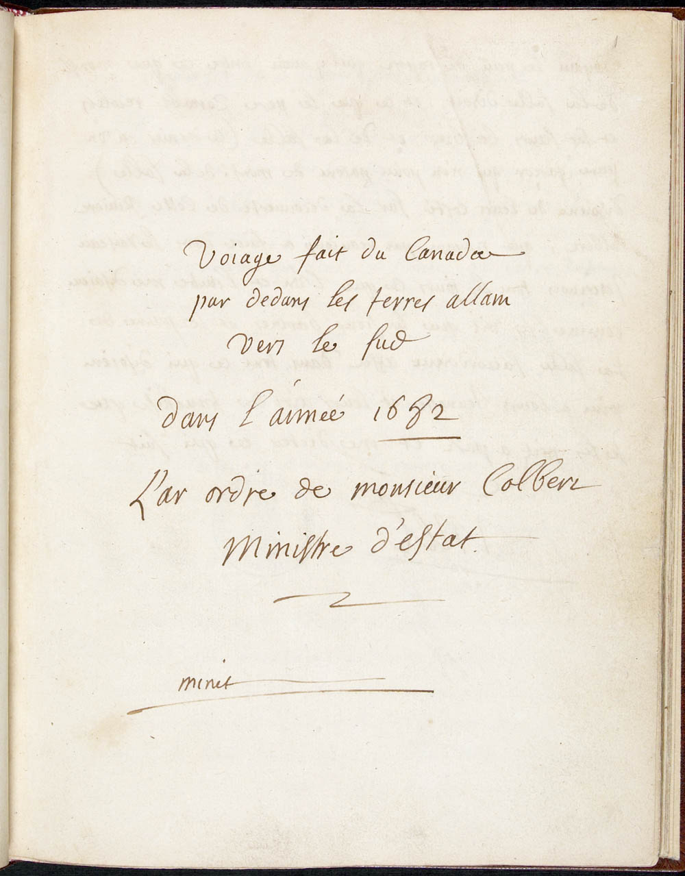Voyages de l'Amérique septentrionale par l'ingénieur et cartographe Minet écrits en 1684-1685. CA ANC MG18-B19